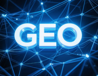 六盘水​GEO优化重塑智能搜索格局，开启数字化推广新方式